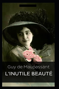 L'Inutile Beauté Annoté