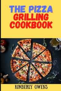 The Pizza Grilling Cookbook