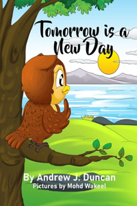Tomorrow Is a New Day