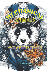 Mechanical Animals Coloring Book