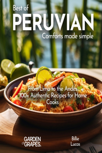 Peruvian Comforts Cookbook