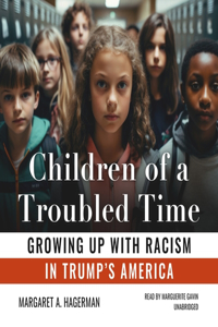 Children of a Troubled Time
