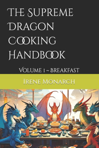 Supreme Dragon Cooking Handbook