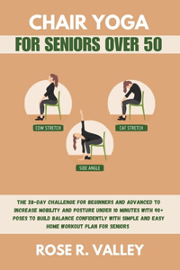 Chair Yoga for Seniors Over 50