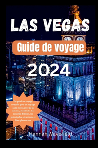 Las Vegas Guide de voyage 2024