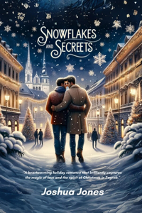 Snowflakes and Secrets