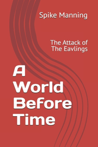 A World Before Time