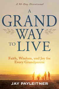 Grand Way to Live