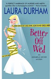Better Off Wed
