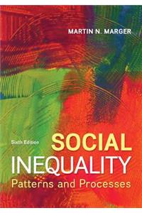 Social Inequality: Patterns and Processes