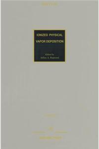 Ionized Physical Vapor Deposition