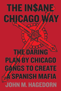 Insane Chicago Way