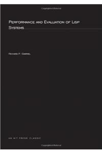 Performance and Evaluation of LISP Systems