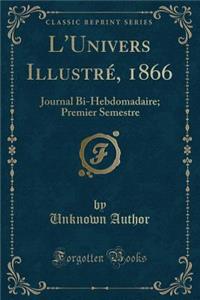 L'Univers Illustré, 1866