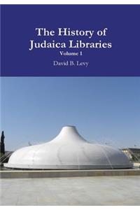 History of Judaica Libraries I