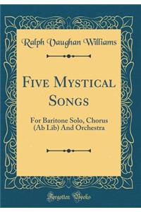 Five Mystical Songs