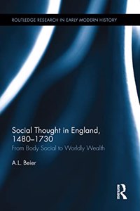 Social Thought in England, 1480-1730