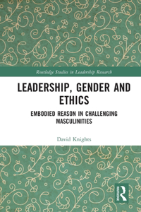 Leadership, Gender and Ethics