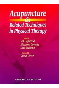 Acupuncture and Related Techniques in Physical Therapy