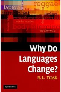 Why Do Languages Change?