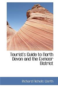 Tourist's Guide to North Devon and the Exmoor District