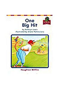 Houghton Mifflin Reading: The Nation's Choice: On My Way Practice Readers Theme 1 Grade 1 One Big Hit