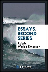 Essays. Second Series