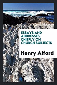 Essays and Addresses