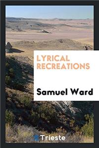 Lyrical Recreations
