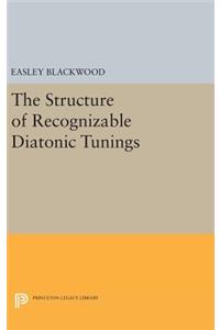 The Structure of Recognizable Diatonic Tunings