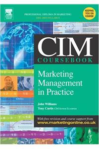 CIM Coursebook 04/05 Marketing Management in Practice