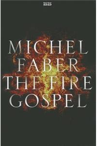 The Fire Gospel