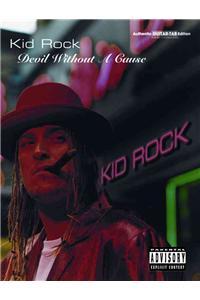 Kid Rock -- Devil Without a Cause: Authentic Guitar Tab