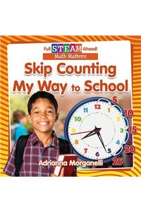 Skip Counting My Way to School
