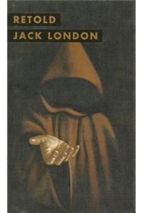 Retold Jack London