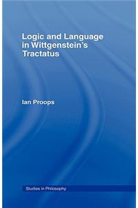 Logic and Language in Wittgenstein's Tractatus