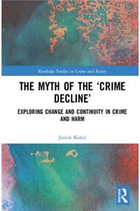 The Myth of the ‘Crime Decline’