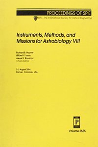 Instruments, Methods, and Missions for Astrobiology VIII