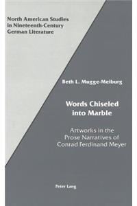 Words Chiseled into Marble