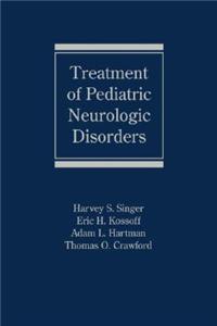 Treatment of Pediatric Neurologic Disorders