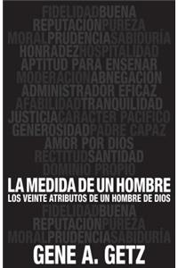 Medida de Un Hombre, La