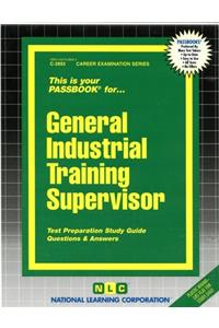 General Industrial Training Supervisor