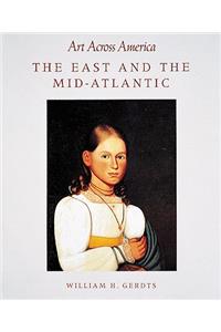 East and the Mid-Atlantic