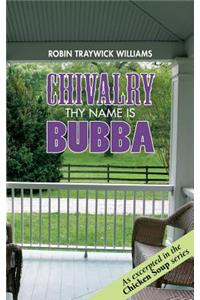 Chivalry - Thy Name Is Bubba