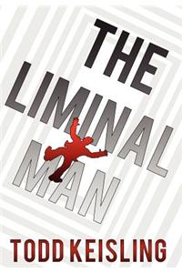 The Liminal Man