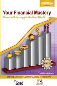 Your Financial Mastery: Financial Literacy for the Real World