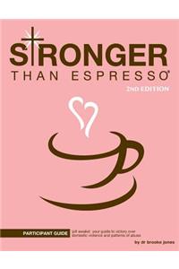 Stronger Than Espresso Participant Guide, 2nd Edition