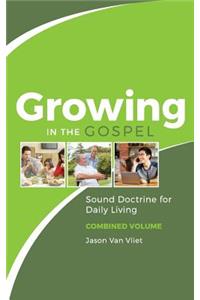 Growing in the Gospel