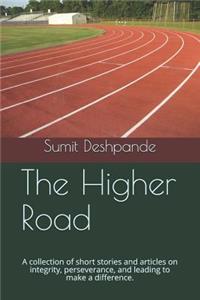 The Higher Road