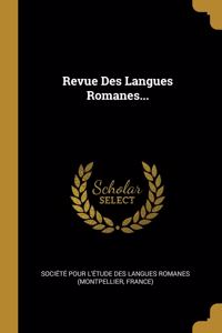 Revue Des Langues Romanes...